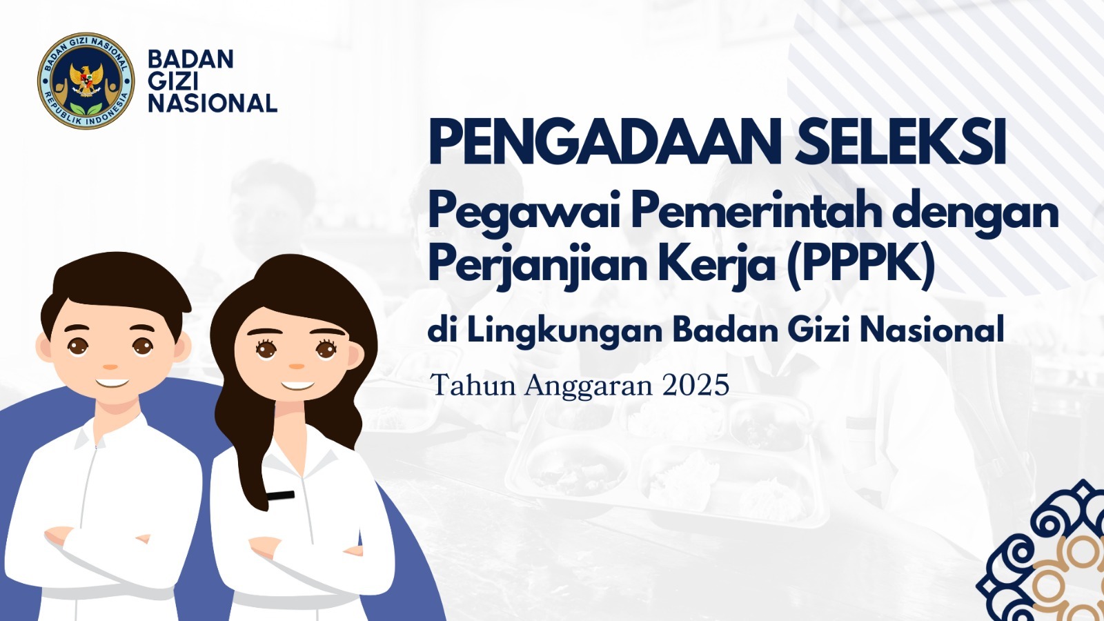 Pengumuman Seleksi Pengadaan Pegawai Pemerintah Dengan Perjanjian Kerja Tingkat Instansi Tahap II di Lingkungan Badan Gizi Nasional Bengkulu Utara Tahun Anggaran 2025